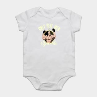 Only real men sparkle Baby Bodysuit